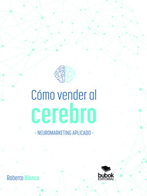 cover image of Cómo vender al cerebro, neuromarketing aplicado